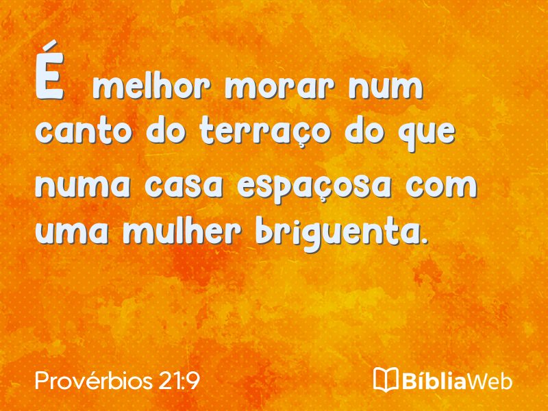 Provérbios 21:9 em imagem para compartilhar