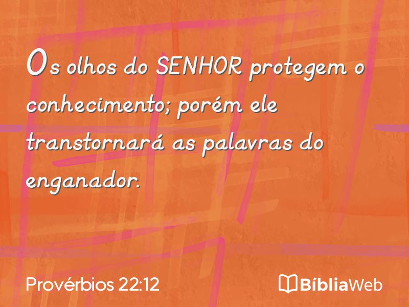 Provérbios 22:12 em imagem para compartilhar