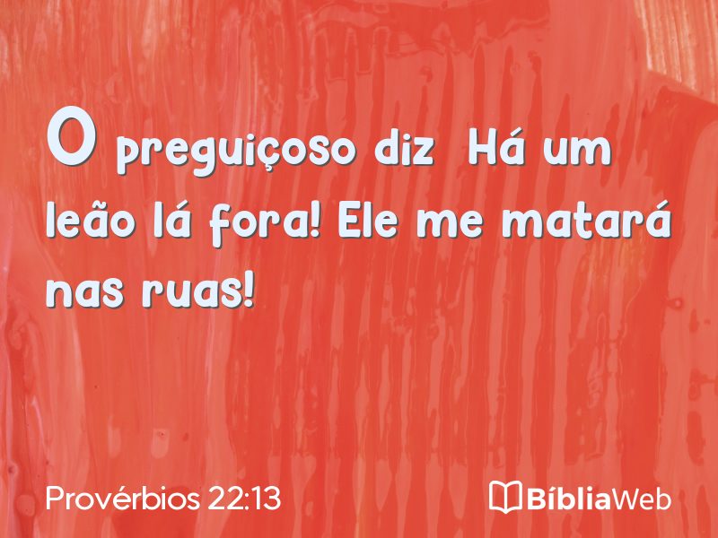 Provérbios 22:13 em imagem para compartilhar