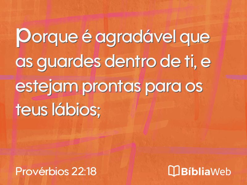 Provérbios 22:18 em imagem para compartilhar