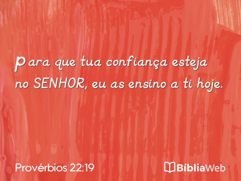 Provérbios 22:19 em imagem para compartilhar