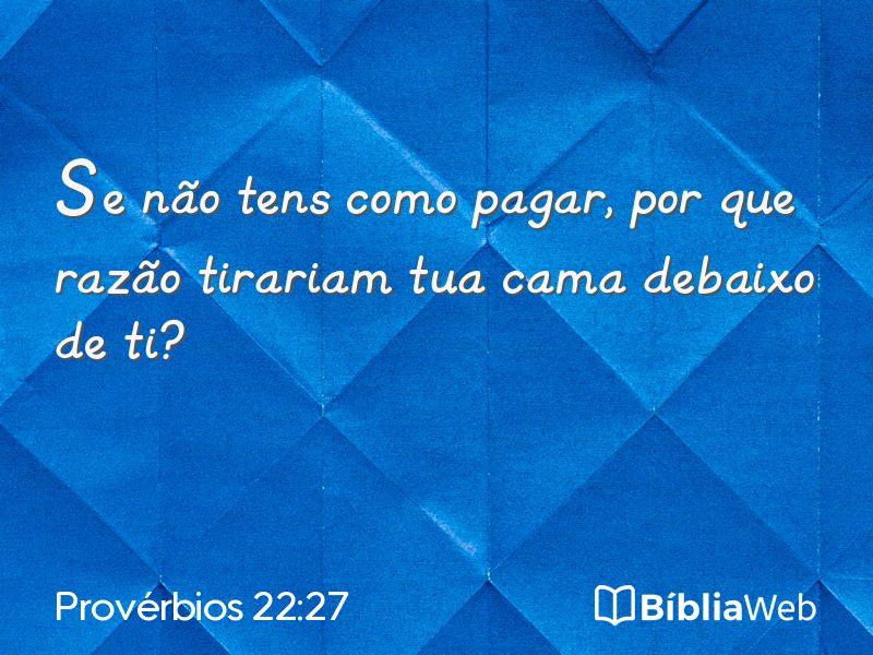 Provérbios 22:27 em imagem para compartilhar