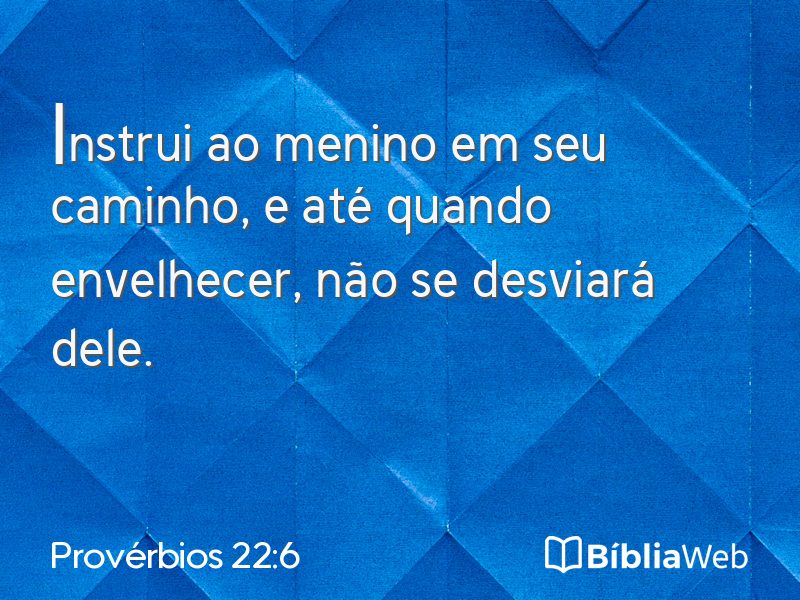 Provérbios 22:6 em imagem para compartilhar
