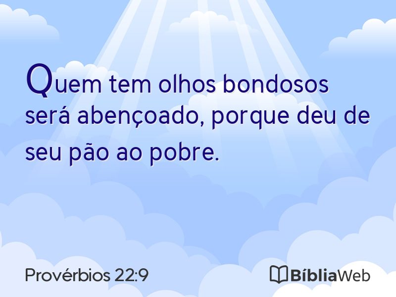 Provérbios 22:9 em imagem para compartilhar