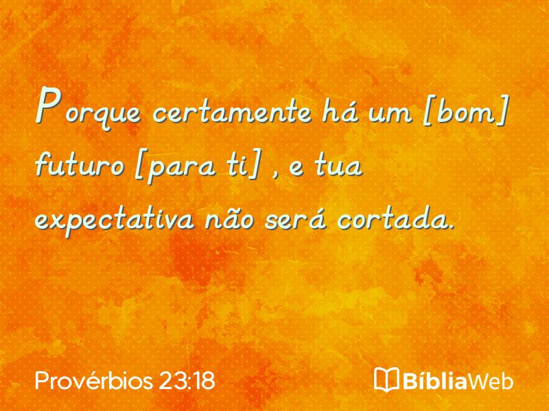Provérbios 23:18 em imagem para compartilhar