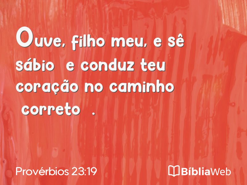 Provérbios 23:19 em imagem para compartilhar