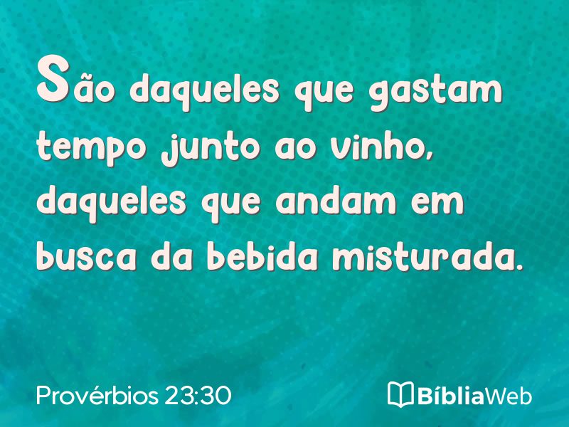 Provérbios 23:30 em imagem para compartilhar