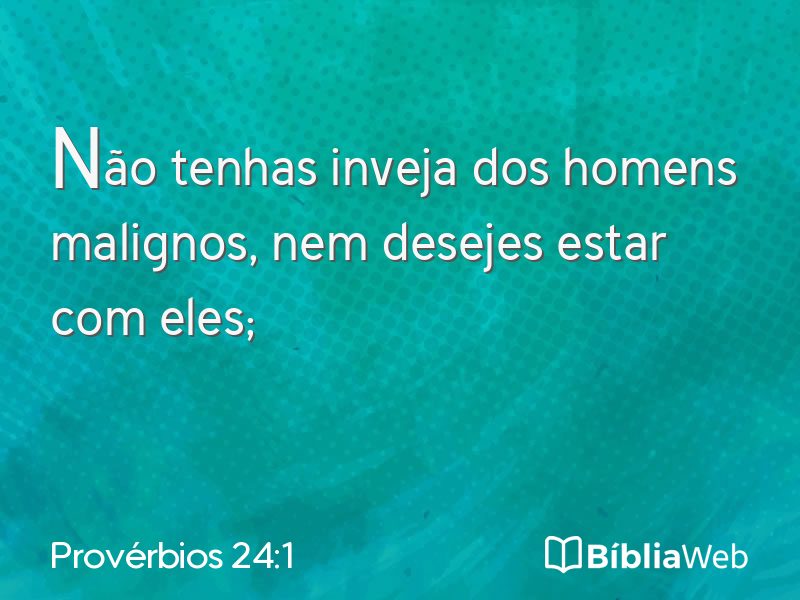 Provérbios 24:1 em imagem para compartilhar