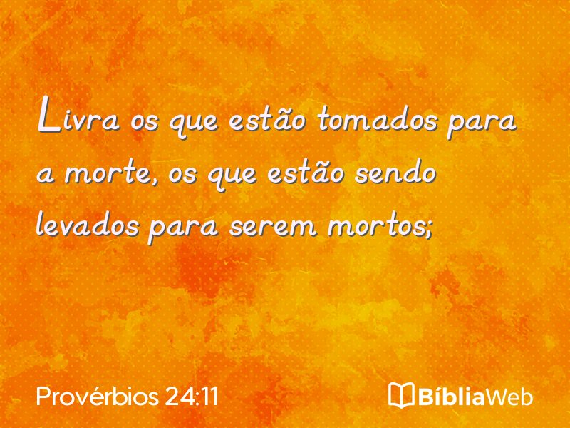 Provérbios 24:11 em imagem para compartilhar
