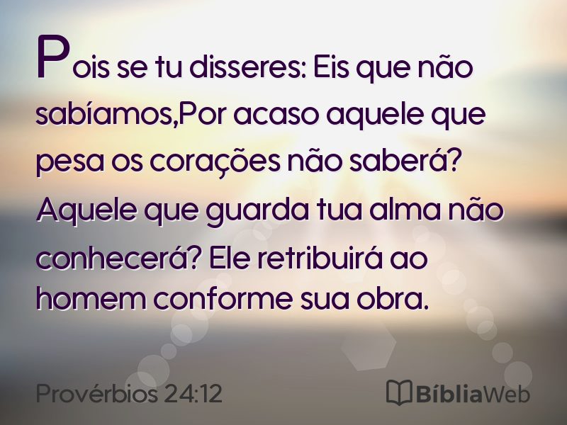 Provérbios 24:12 em imagem para compartilhar