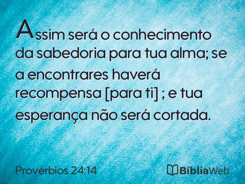 Provérbios 24:14 em imagem para compartilhar
