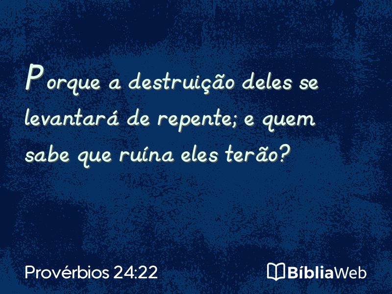 Provérbios 24:22 em imagem para compartilhar