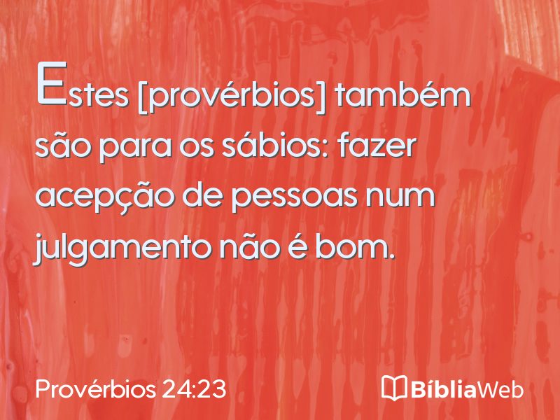 Provérbios 24:23 em imagem para compartilhar