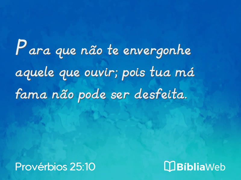 Provérbios 25:10 em imagem para compartilhar