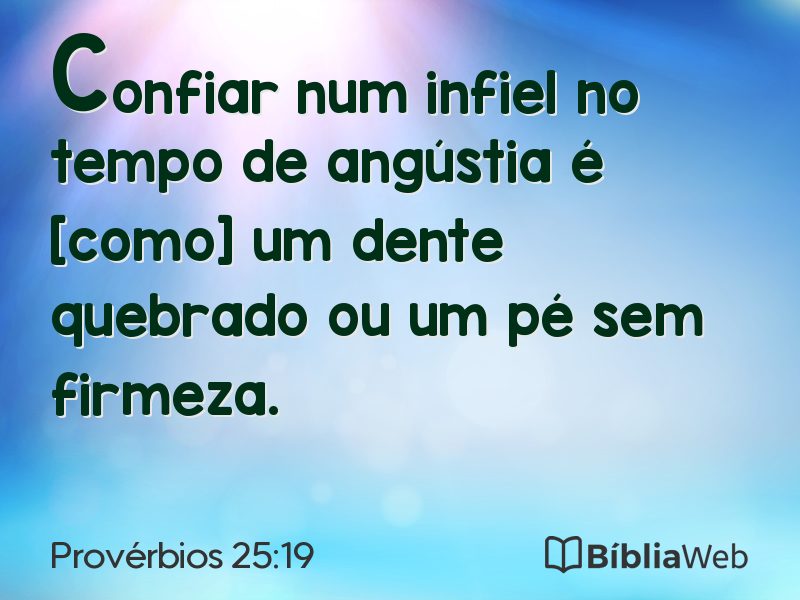 Provérbios 25:19 em imagem para compartilhar