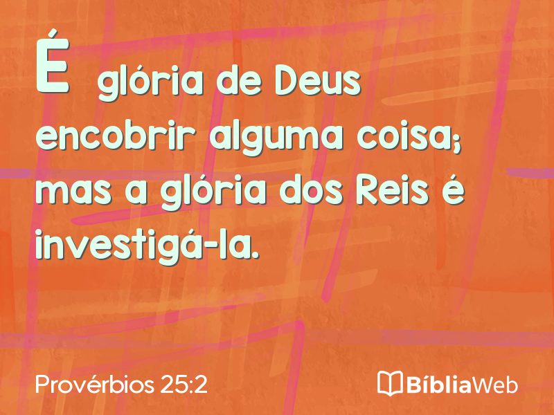 Provérbios 25:2 em imagem para compartilhar