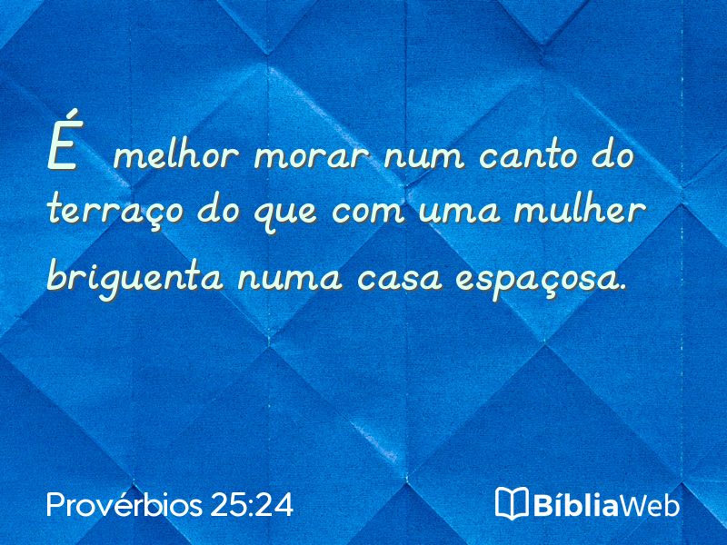 Provérbios 25:24 em imagem para compartilhar