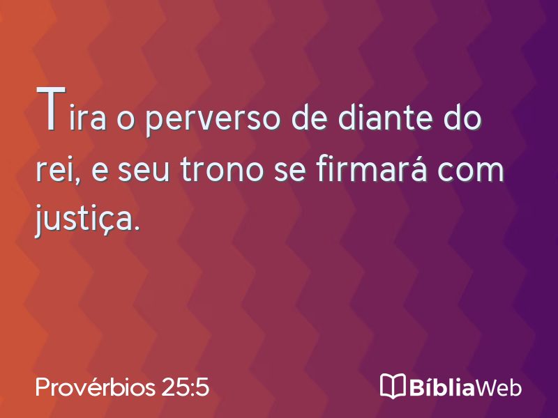 Provérbios 25:5 em imagem para compartilhar
