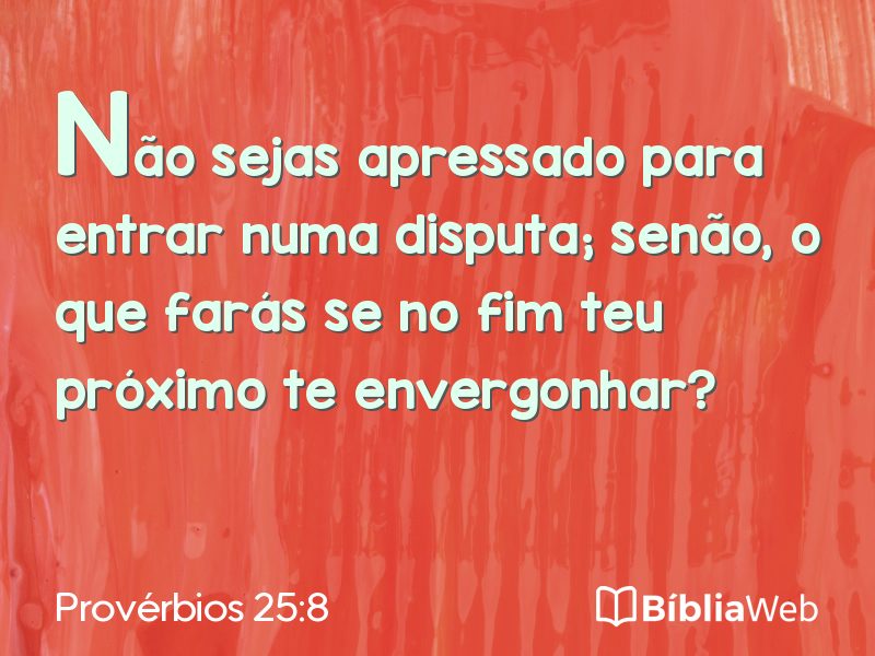 Provérbios 25:8 em imagem para compartilhar