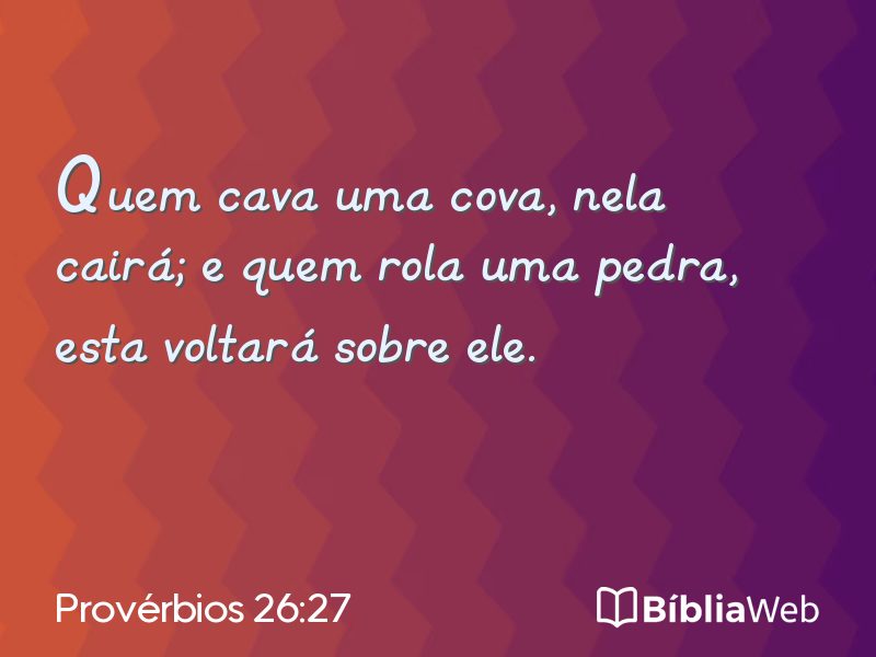 Provérbios 26:27 em imagem para compartilhar