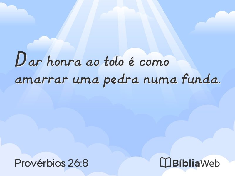 Provérbios 26:8 em imagem para compartilhar
