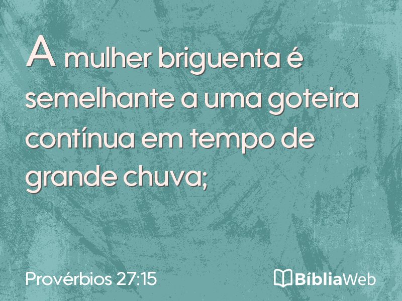 Provérbios 27:15 em imagem para compartilhar