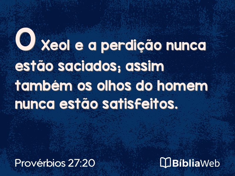 Provérbios 27:20 em imagem para compartilhar