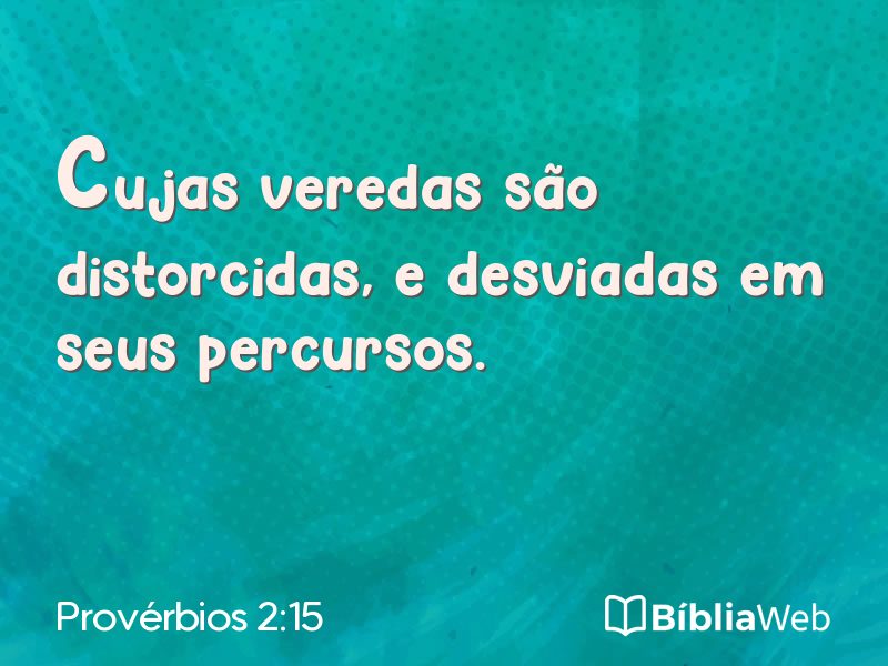 Provérbios 2:15 em imagem para compartilhar