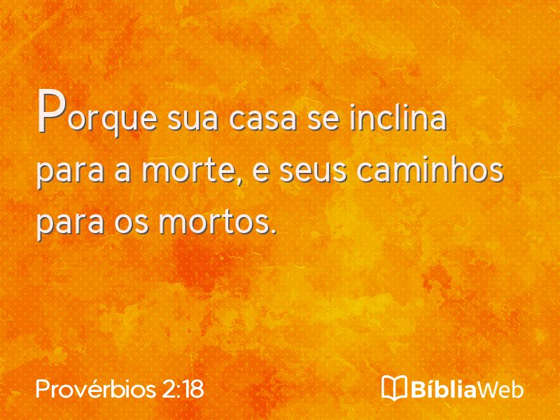 Provérbios 2:18 em imagem para compartilhar