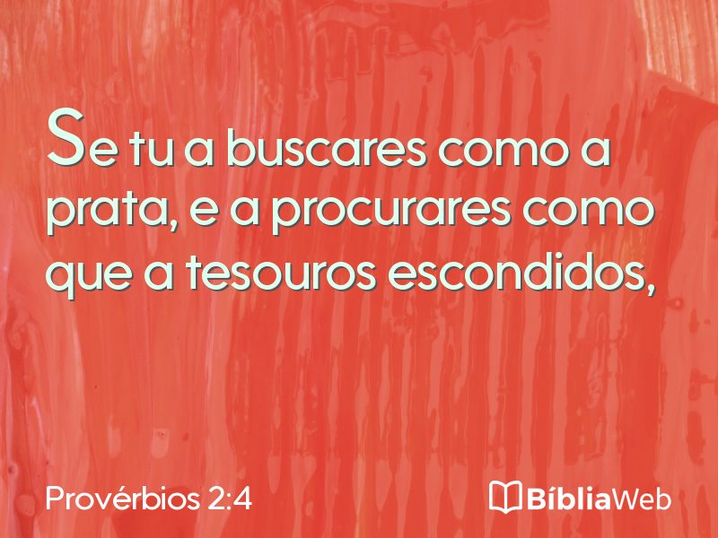 Provérbios 2:4 em imagem para compartilhar