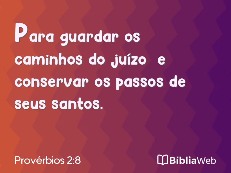 Provérbios 2:8 em imagem para compartilhar