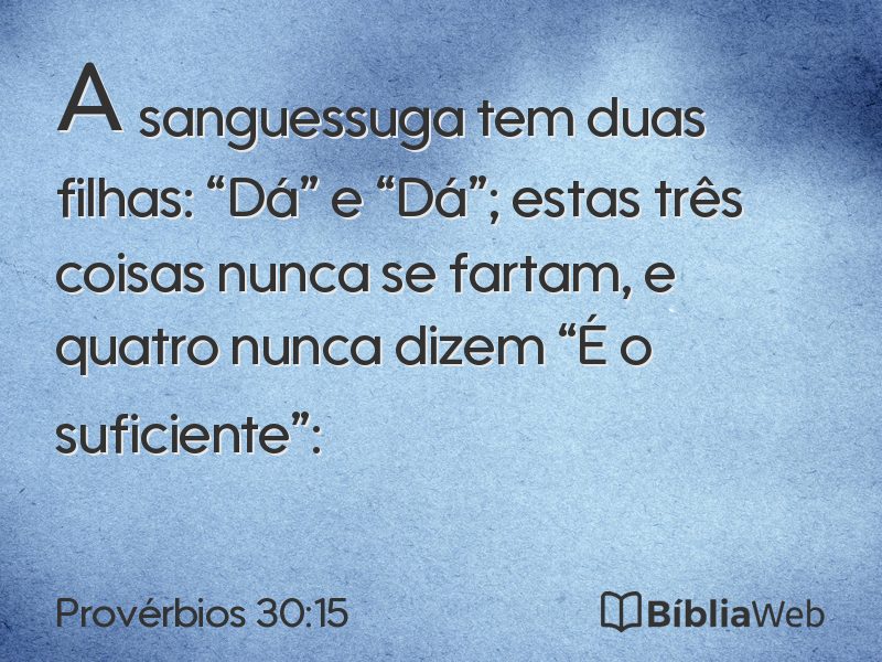 Provérbios 30:15 em imagem para compartilhar