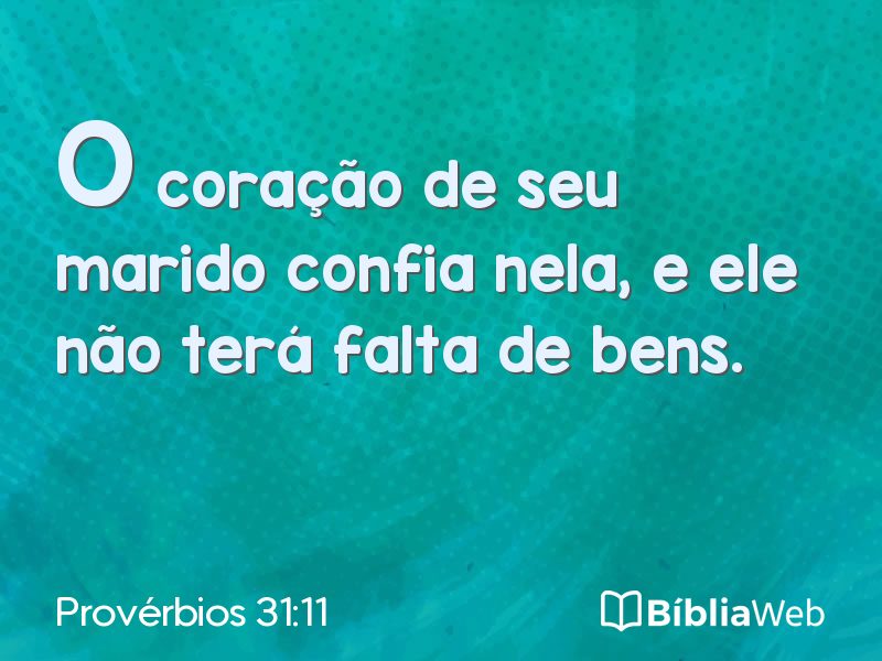 Provérbios 31:11 em imagem para compartilhar