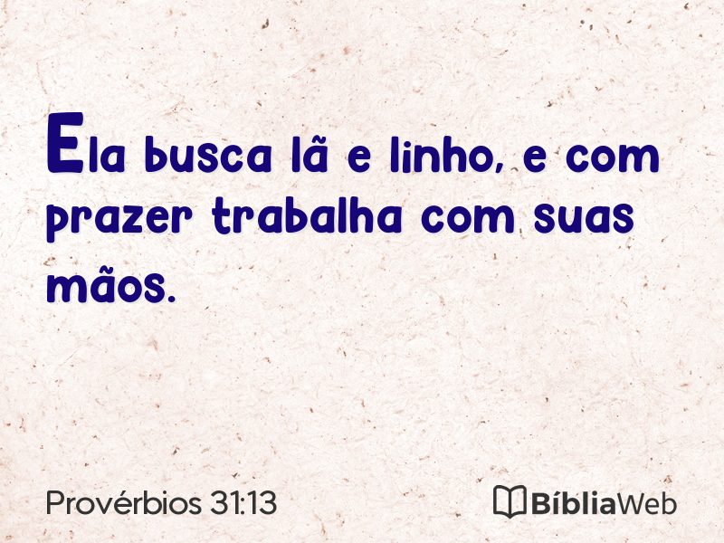 Provérbios 31:13 em imagem para compartilhar