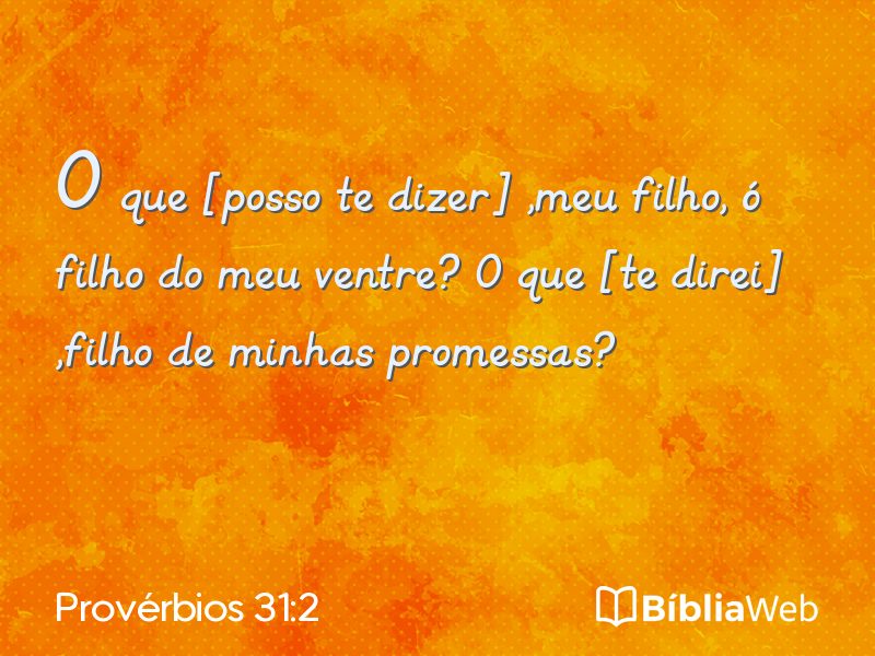 Provérbios 31:2 em imagem para compartilhar