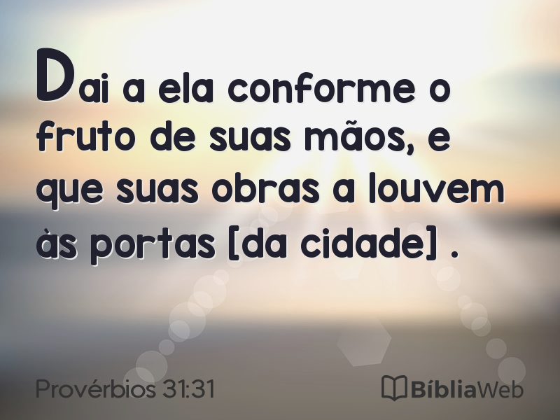 Provérbios 31:31 em imagem para compartilhar