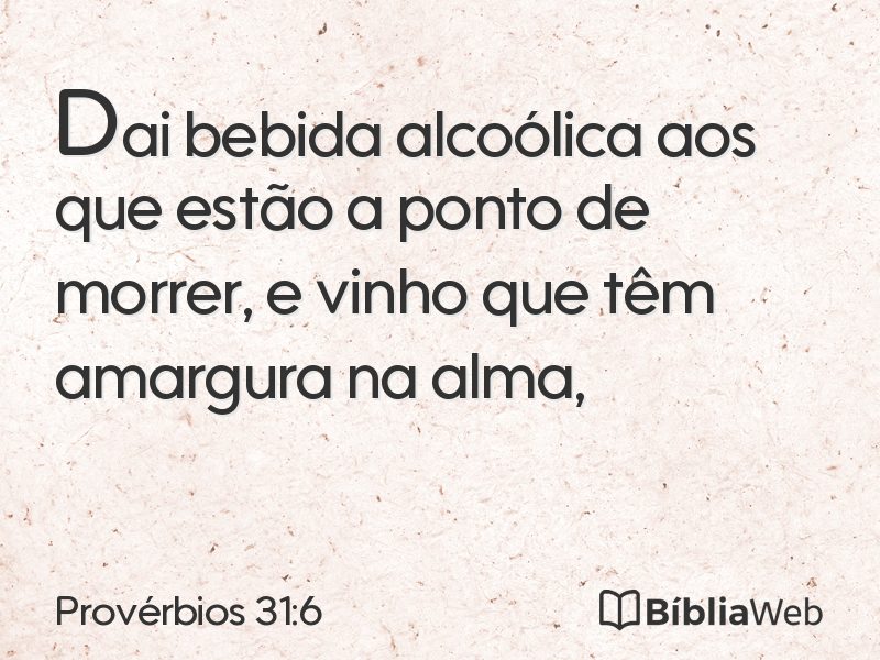 Provérbios 31:6 em imagem para compartilhar