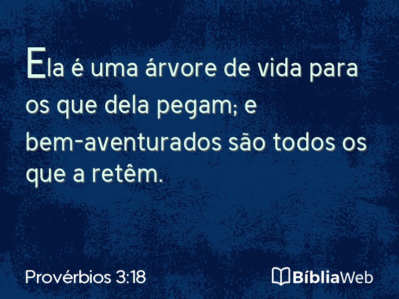 Provérbios 3:18 em imagem para compartilhar