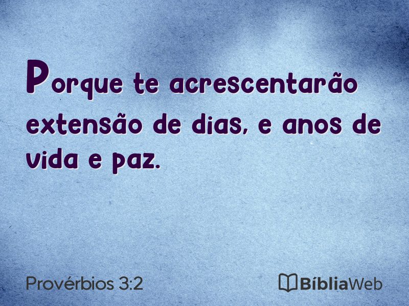 Provérbios 3:2 em imagem para compartilhar