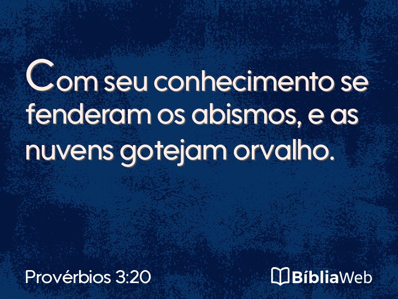 Provérbios 3:20 em imagem para compartilhar