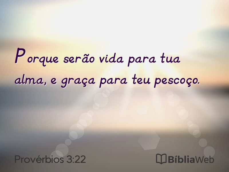 Provérbios 3:22 em imagem para compartilhar