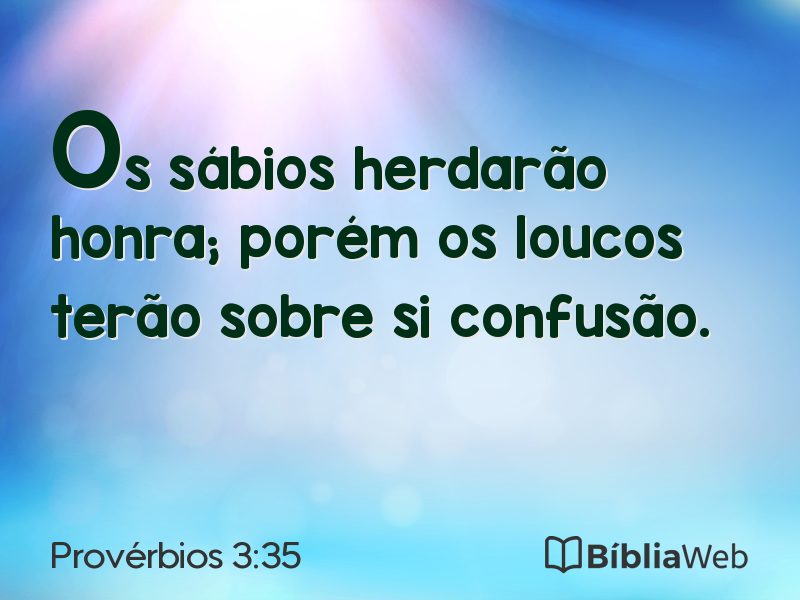 Provérbios 3:35 em imagem para compartilhar