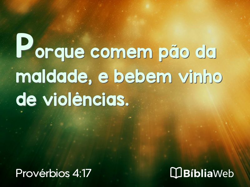 Provérbios 4:17 em imagem para compartilhar