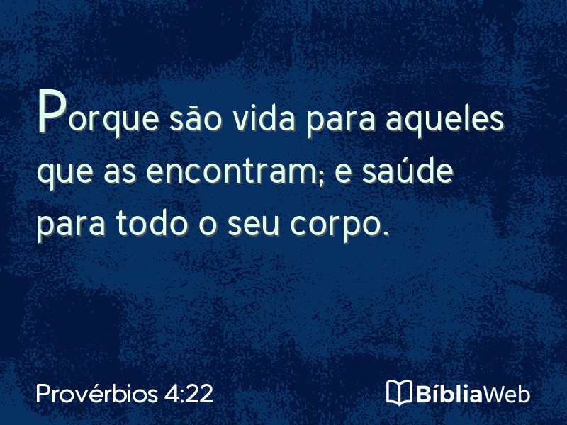 Provérbios 4:22 em imagem para compartilhar