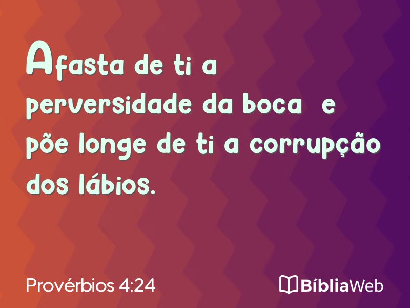 Provérbios 4:24 em imagem para compartilhar