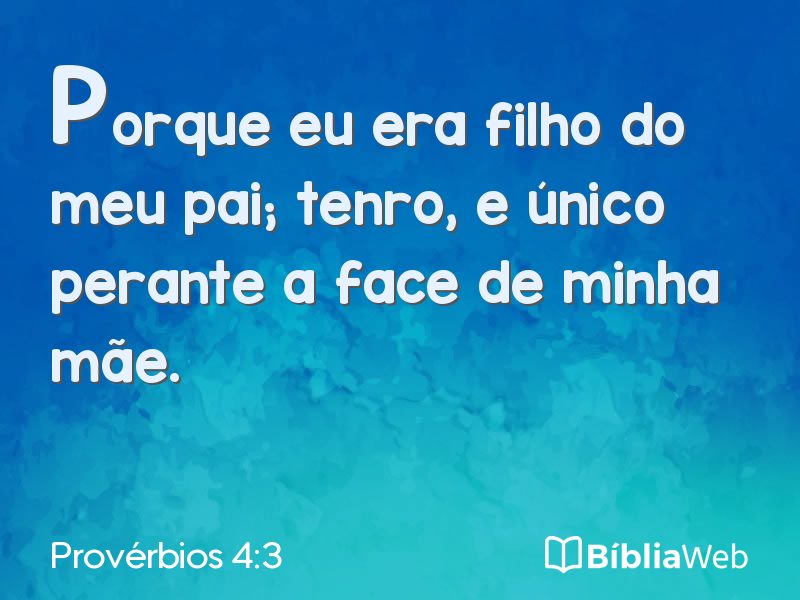 Provérbios 4:3 em imagem para compartilhar