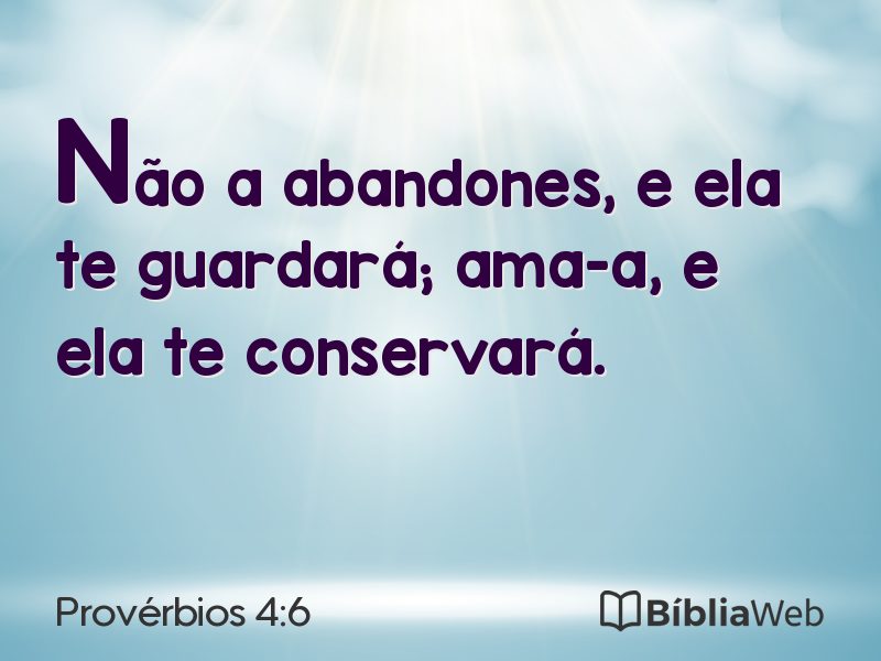 Provérbios 4:6 em imagem para compartilhar