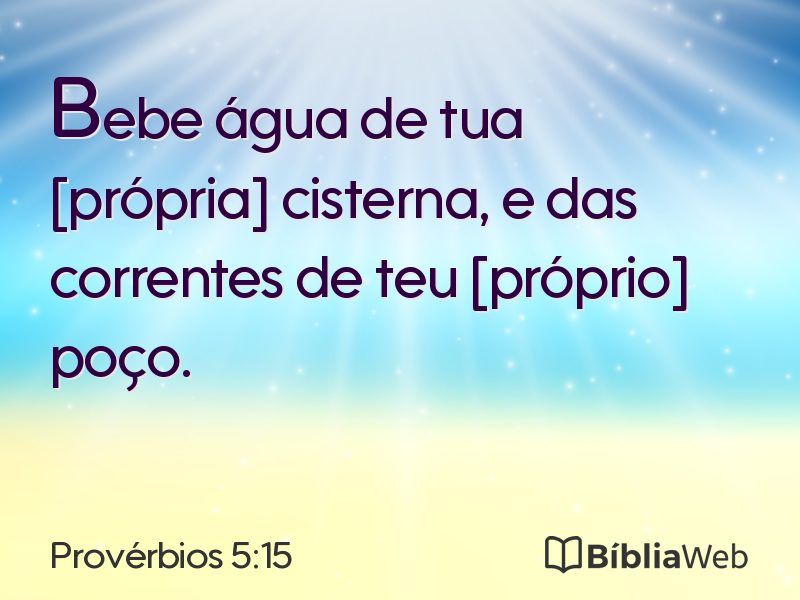 Provérbios 5:15 em imagem para compartilhar