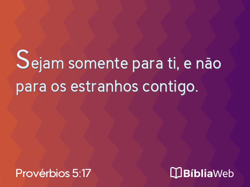 Provérbios 5:17 em imagem para compartilhar