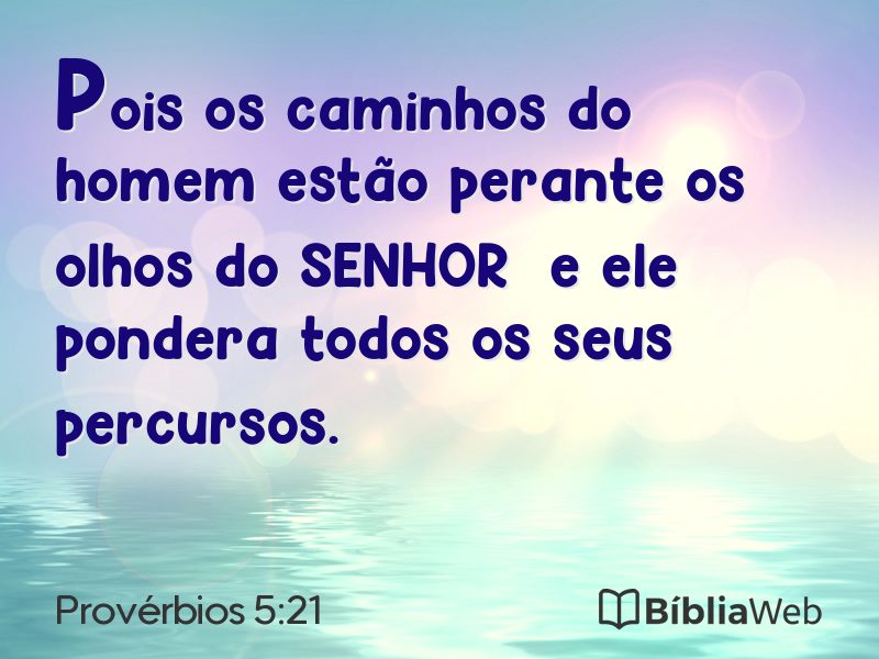Provérbios 5:21 em imagem para compartilhar